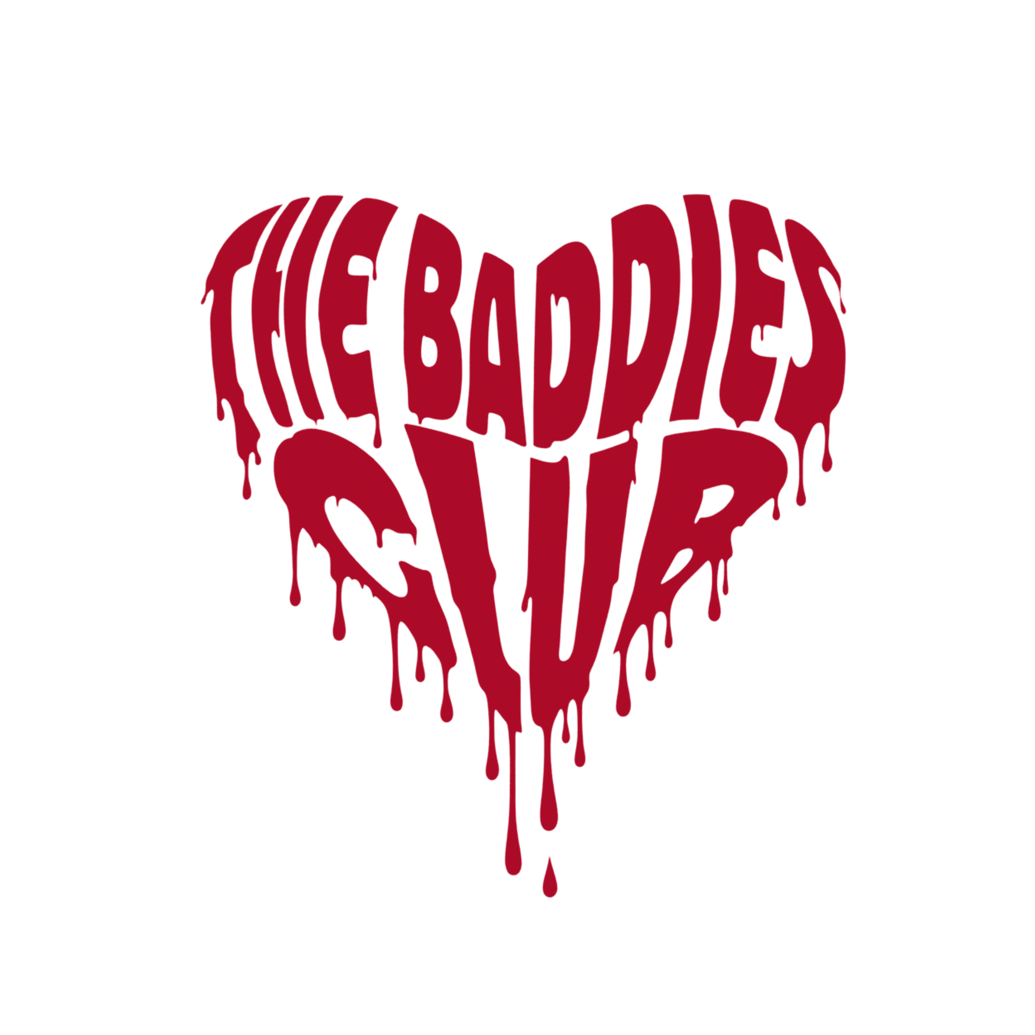The Baddies Club