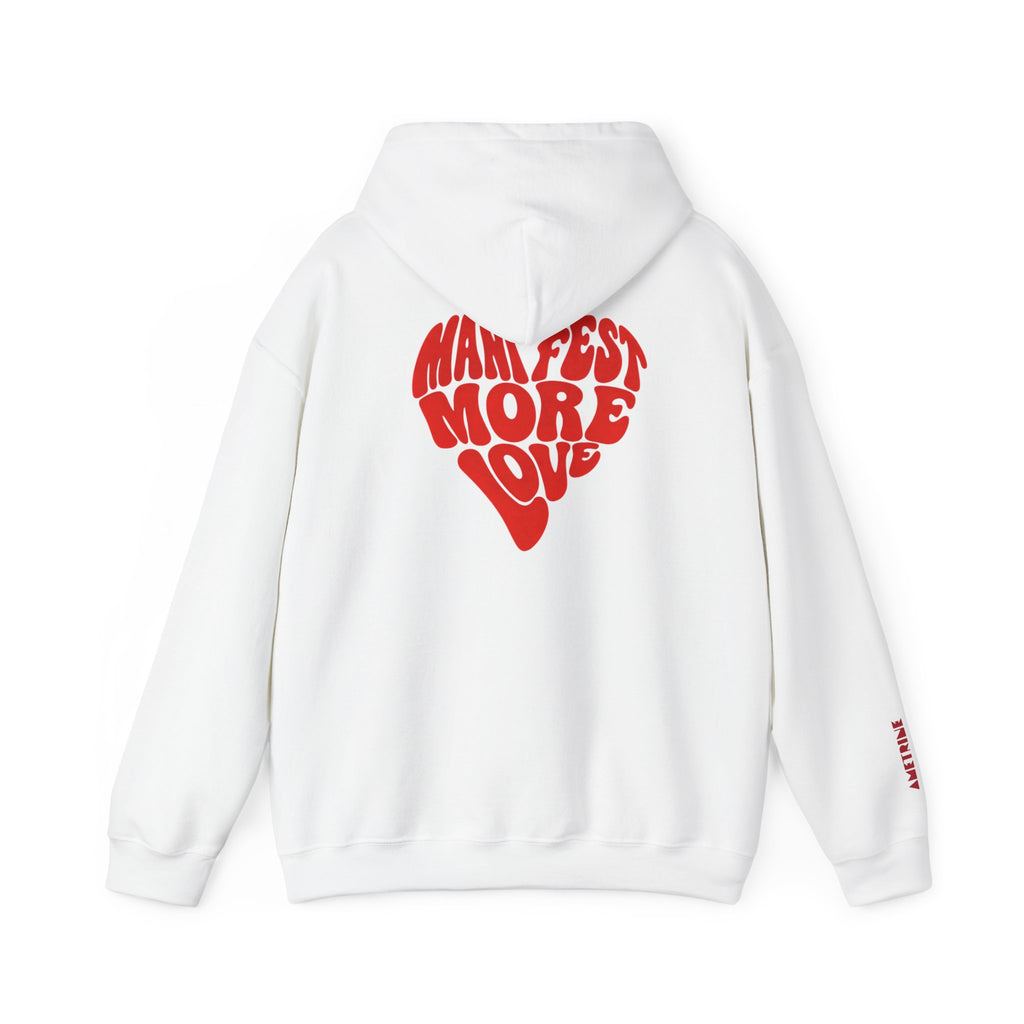 Hoodie — 'Manifest More Love'