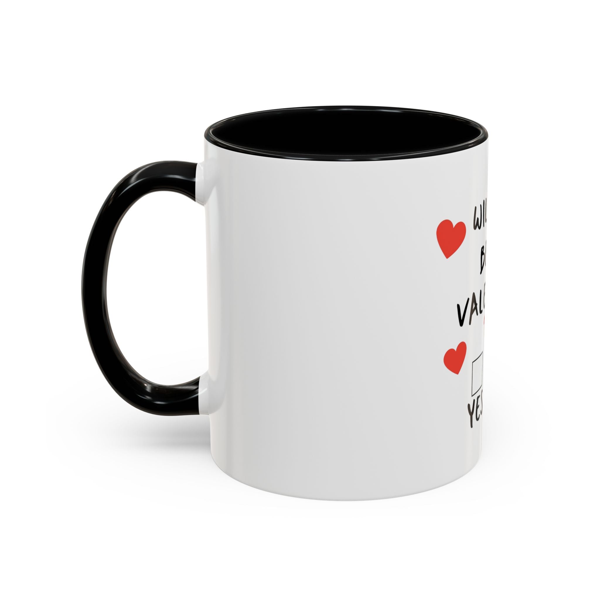 Will You Be My Valentine? Accent Coffee Mug — Cute Valentine's Day Proposal Mug (11/15oz)