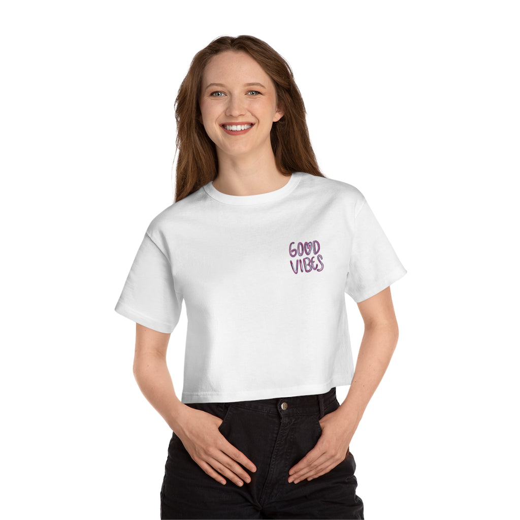 Good Vibes Cropped T-Shirt — Women’s White Champion Tee