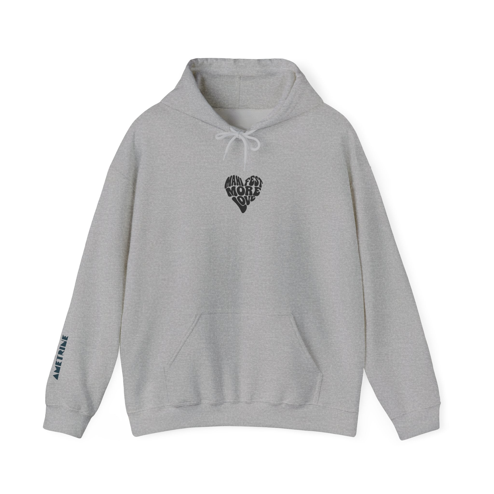 Manifest More Love Hoodie — Heart Graphic Pullover